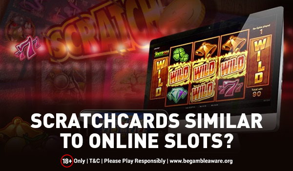 Are Scratchcards Similar to Online Slots?