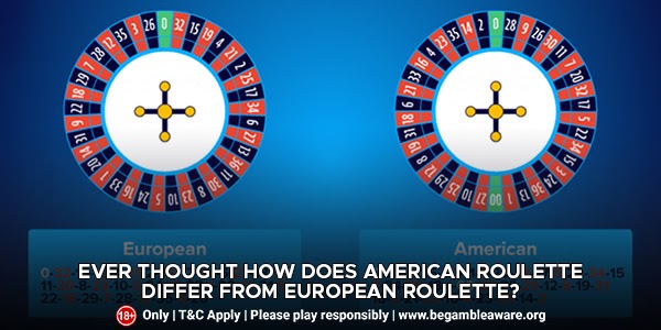 Ever Thought How Does American Roulette Differ From European Roulette?