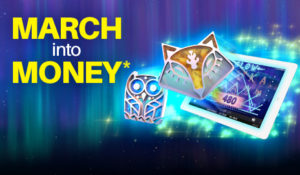 March Into Money!