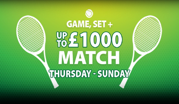 Get £1000 Match Deposit Bonus this Wimbledon!