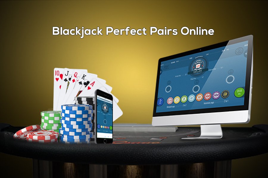 A Complete Guide On Blackjack Perfect Pairs Online