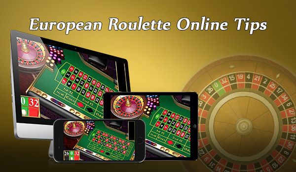 Top 10 Tips to Play European Roulette Online