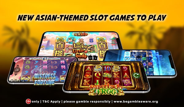 Get the Oriental feel with our Asian-themed Slot Games!