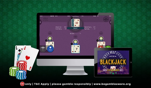 Learn How to Play Online Blackjack Lucky Ladies