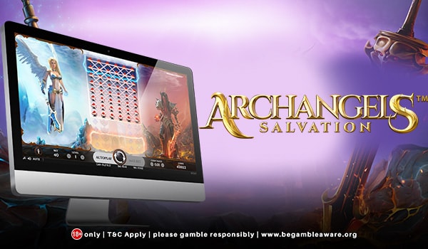 The Most Awaited Archangels Salvation Slots Launches this Week