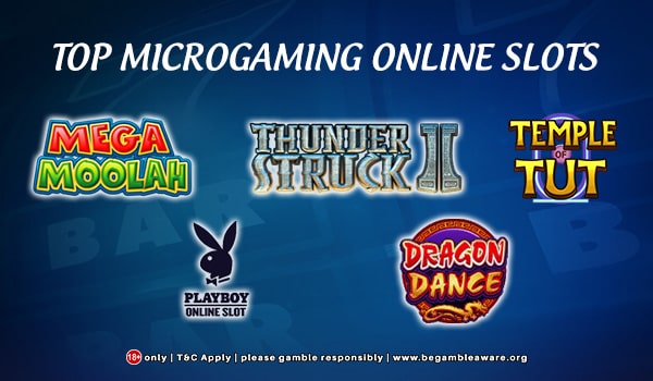 Top 5 Microgaming Online Slots