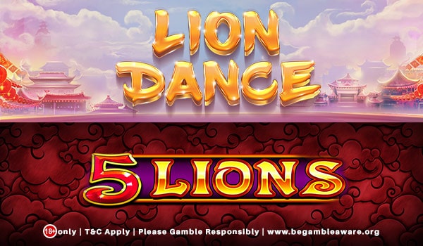 Play Lion Dance and 5 Lions Slots
