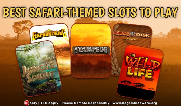 Best Safari-themed Slots To Play
