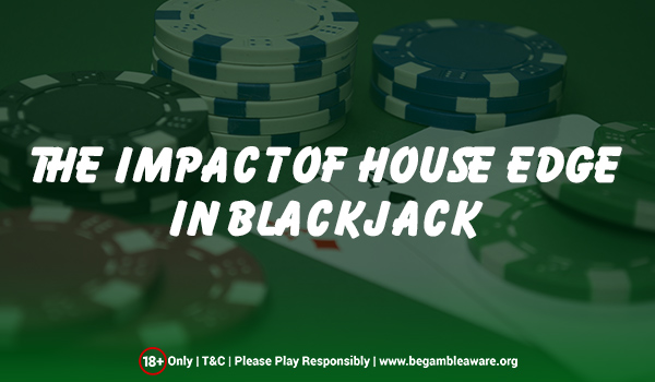 House Edge in Blackjack