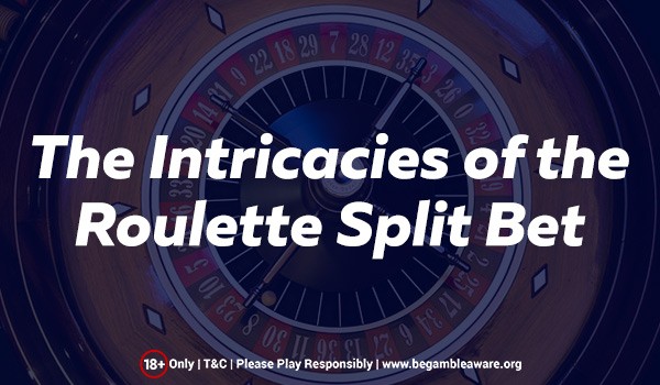 Roulette Split Bet