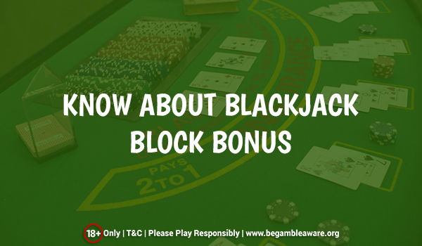 Blackjack Block Bonus