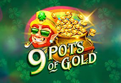 9 Pots of Gold