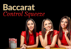 Baccarat Control Squeeze