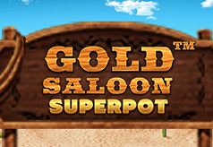 Gold Saloon Superpot