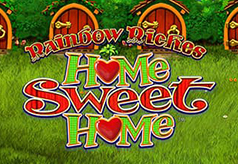 Rainbow-riches-home-sweet-home