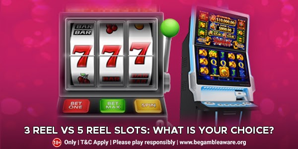 reel-VS-5-reel-slots-What-is-your-choice