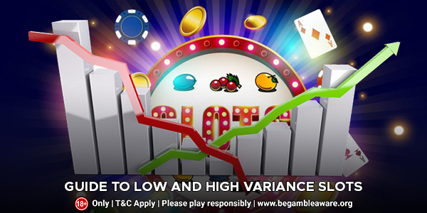 Slot Variance - Guide to Low and High Variance Slots