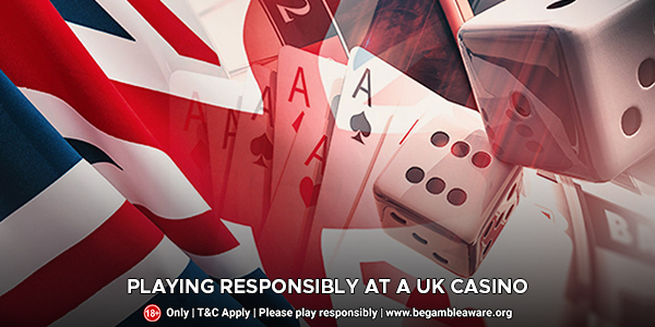 Playing Responsibly at a UK Casino
