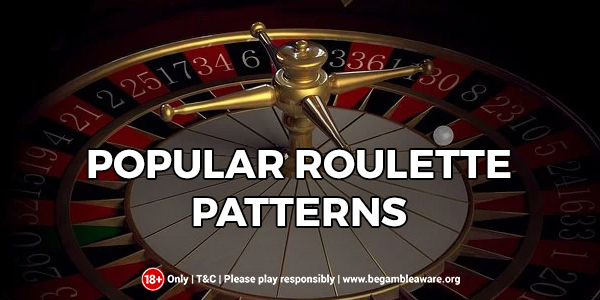 Photo of Popular Roulette Patterns You Ought to Try
