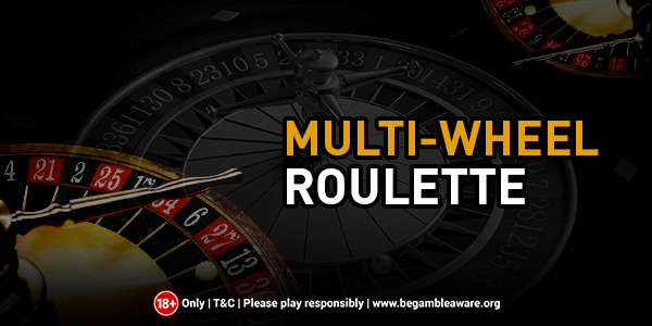 Multi-Wheel-Roulette