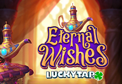 Eternal Wishes Luckytap