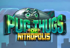 Pug Thugs of Nitropolis