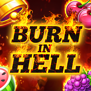 Burn In Hell Hold and Win 93 Burn In Hell Hold and Win 93